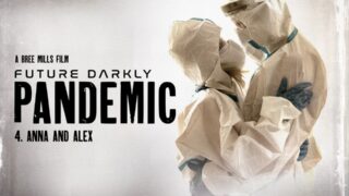 PureTaboo – Future Darkly: Pandemic – Anna and Alex – Lola Fae, Lucky Fae