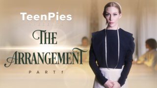TeenPies – The Arrangement: Part 1 – Emma Starletto, Ophelia Kaan, Jack Vegas