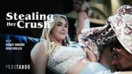 PureTaboo – Stealing Her Crush – Maisey Monroe, Ryan Driller